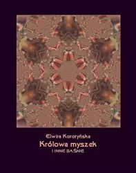 eBook Królowa myszek i inne baśnie - Elwira Korotyńska mobi epub