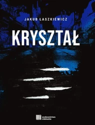 eBook Kryształ - Jakub Łaszkiewicz epub mobi