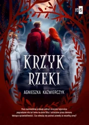 eBook Krzyk rzeki - Agnieszka Kaźmierczyk epub mobi