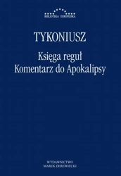 eBook Księga reguł, Komentarz do Apokalipsy - Tykoniusz