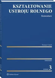 eBook Kształtowanie ustroju rolnego. Komentarz - Tomasz Czech