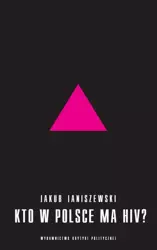 eBook Kto w Polsce ma HIV - Jakub Janiszewski epub mobi