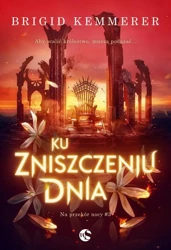 eBook Ku zniszczeniu dnia - Brigid Kemmerer mobi epub