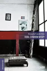 eBook Kuba. Syndrom wyspy - Krzysztof Jacek Hinz