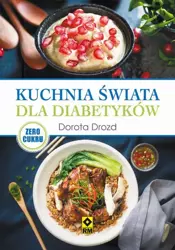 eBook Kuchnia świata dla diabetyków - Dorota Drozd epub mobi