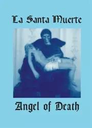 eBook La Santa Muerte. Angel of Death - Mateusz Santa La Muerte Poland epub mobi