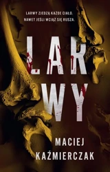 eBook Larwy - Maciej Kaźmierczak epub