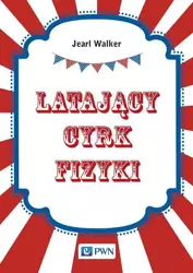 eBook Latający cyrk fizyki - Walker Jearl mobi epub