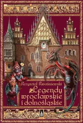 eBook Legendy wrocławskie i dolnośląskie - Krzysztof Kwaśniewski mobi epub