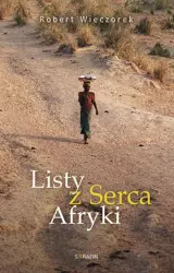 eBook Listy z serca Afryki - Robert Wieczorek mobi epub