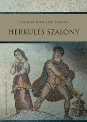 eBook Lucjusz Anneusz Seneka Herkules szalony - Lucjusz Anneusz Seneka