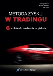 eBook METODA ZYSKU W TRADINGU 6 kroków do zarabiania na giełdzie - Dr Gregor Bauer, Michael Berkholz, Felix Lang