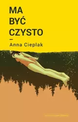 eBook Ma być czysto - Anna Cieplak epub mobi