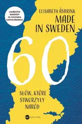 eBook Made in Sweden. 60 słów, które stworzyły naród - Elisabeth Asbrink mobi epub