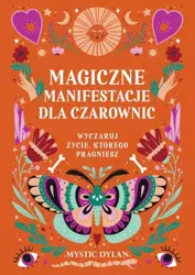 eBook Magiczne manifestacje dla czarownic - Dylan Mystic mobi epub