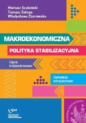 eBook Makroekonomiczna polityka stabilizacyjna. Ujęcie krótkookresowe. Symulacje komputerowe - Mariusz Szałański