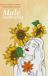 eBook Małe szemrania - Wiktoria Musz epub mobi