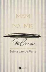 eBook Mam na imię Selma - Selma Van De Perre mobi epub