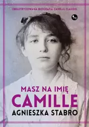 eBook Masz na imię Camille - Agnieszka Stabro epub mobi