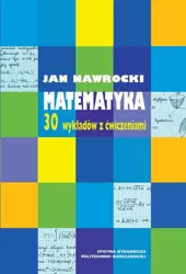 eBook Matematyka. 30 wykładów z ćwiczeniami - Jan Nawrocki