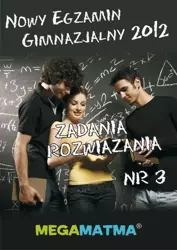 eBook Matematyka-Arkusz egzaminu gimnazjalnego MegaMatma nr 3. Zadania z rozwiązaniami. - Praca zbiorowa