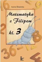 eBook Matematyka z Filipem Klasa 3 - Iwona Śliwerska