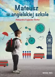 eBook Mateusz w angielskiej szkole - Aleksandra Engländer-Botten mobi epub