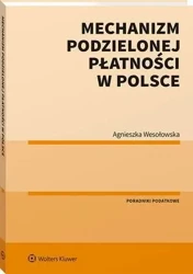 eBook Mechanizm podzielonej płatności w Polsce - Agnieszka Wesołowska