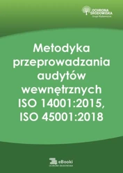 eBook Metodyka przeprowadzania audytów wewnętrznych ISO 14001:2015, ISO 45001:2018 - Aleksandra Koriat mobi epub