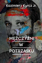 eBook Mężczyźni w potrzasku - Kazimierz Kyrcz Jr epub mobi