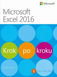 eBook Microsoft Excel 2016 Krok po kroku - Curtis Frye