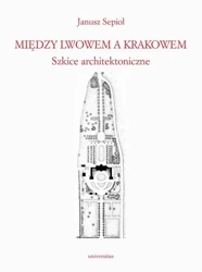 eBook Między Lwowem a Krakowem. - Janusz Sepioł