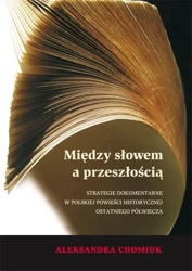 eBook Między słowem a przeszłością - Aleksandra Chomiuk