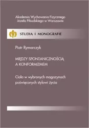 eBook Między spontanicznością a konformizmem - Piotr Rymarczyk