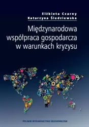 eBook Międzynarodowa współpraca gospodarcza w warunkach kryzysu - Elżbieta Czarny