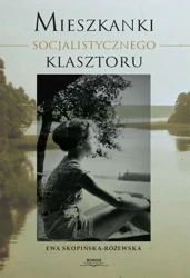 eBook Mieszkanki Socjalistycznego Klasztoru - Ewa Skopińska-Różewska epub