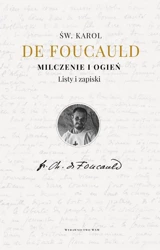 eBook Milczenie i ogień - Charles De Foucauld epub