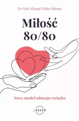 eBook Miłość 80/80. Nowy model udanego związku. - Nate Klemp epub mobi