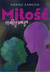 eBook Miłość. Reaktywacja - Hanna Samson mobi epub