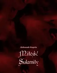 eBook Miłość Sulamity - Aleksandr Kuprin mobi epub