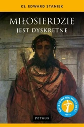 eBook Miłosierdzie jest dyskretne - Ks. Edward Staniek