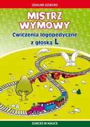 eBook Mistrz wymowy Ćwiczenia logopedyczne z głoską L - Agnieszka Paruszewska