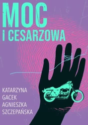 eBook Moc i cesarzowa - Katarzyna Gacek epub mobi