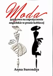 eBook Moda językowa na zapożyczenia angielskie w prasie kobiecej - Anna Surendra mobi epub