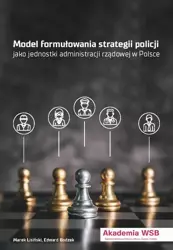 eBook Modele formułowania strategii policji jako jednostki administracji rządowej w Polsce - Marek Lisiński epub mobi