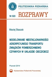 eBook Modelowanie niestacjonarności adsorpcyjnego transportu związków powierzchniowo czynnych w układzie ciecz/ciecz - Maciej Staszak