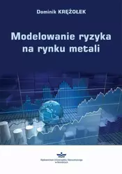 eBook Modelowanie ryzyka na rynku metali - Dominik Krężołek