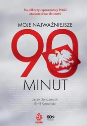 eBook Moje najważniejsze 90 minut - Jacek Janczewski mobi epub