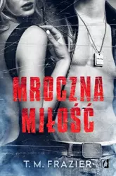 eBook Mroczna miłość. Mroczne światło. Tom 1 - T.m. Frazier epub mobi