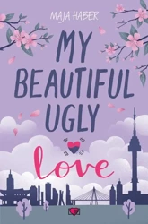 eBook My Beautiful Ugly Love - Maja Haber epub mobi